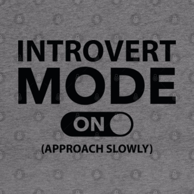 Introvert Mode On by VectorPlanet